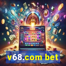 v68.com bet